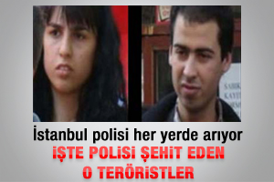 İşte polisi şehit eden 2 terörist