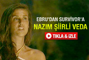 Ebru'dan Survivor'a Nazım şiirli veda - Video