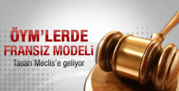 ÖYM'lere Fransız modeli geliyor