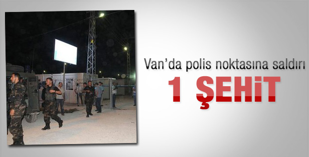 Van'da polis noktasına saldırı
