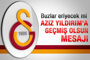 Galatasaray'dan Aziz Yıldırım'a geçmiş olsun