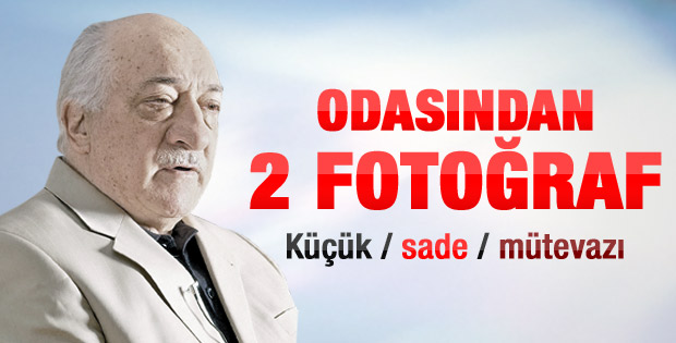 Fethullah Gülen'in odasından 2 fotoğraf