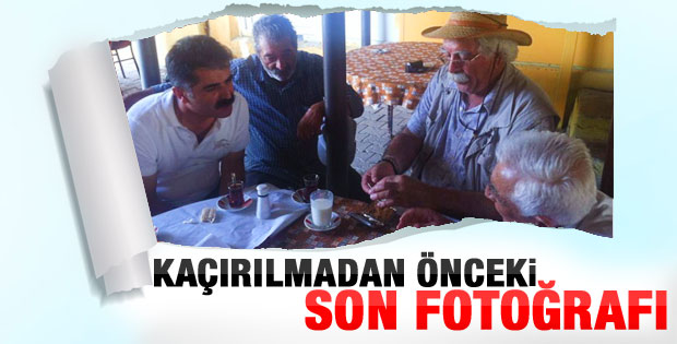 Hüseyin Aygün'ün kaçırılmadan önceki son fotoğrafı