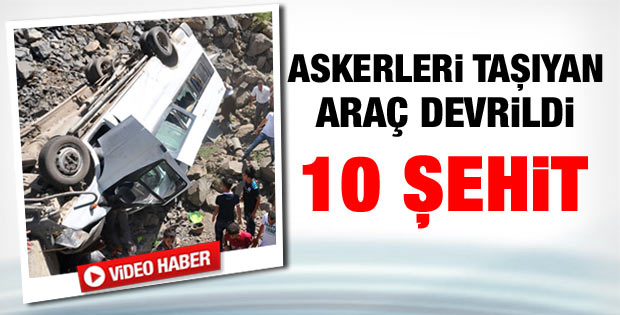 Şırnak'ta 9 asker 1 korucu şehit oldu