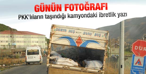 PKK'lıların taşındığı kamyondaki yazı dikkat çekti