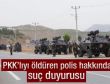 PKK'lıyı öldüren polis hakkında suç duyurusu