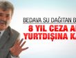 Dikili Belediye Başkanı Özgüven kayıplara karıştı