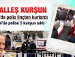 Kadın teröristi linçten polis kurtarmış