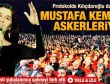 Demirağ'dan Mustafa Kemal'in askerleriyiz sloganına tepki