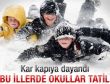 Okulların tatil edildiği iller