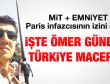 Paris infazcısı Ömer Güney'in Türkiye macerası