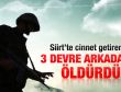 Siirt'te bir er 3 askeri öldürdü