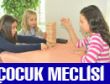 ÇOCUK MECLİSİ ÖRNEK OLMAYA DEVAM EDİYOR