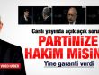 Kılıçdaroğlu'na partinize hakim misiniz sorusu