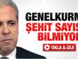 Şamil Tayyar: Genelkurmay şehit sayısını bilmiyor