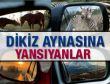 Dikiz aynasına yansıyanlar