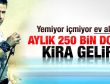 Emrah'ın aylık kira geliri 250 bin dolar