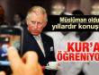 Prens Charles Kur'an öğreniyor