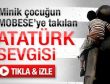 MOBESE'ye takılan Atatürk sevgisi - Video