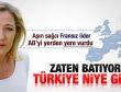 Le Pen: AB Türkiye'ye karşı dürüst değil