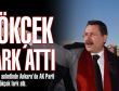 Ankara'da Melih Gökçek Farkı