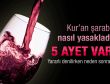 Kur'an şarabı nasıl yasakladı