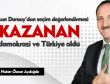 Duruay: Kazanan Türkiye ve demokrasi oldu