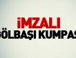 İmzalı Gölbaşı kumpası