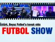 Beyaz Show'da "Beyaz Futbol" show