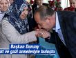 Başkan Duruay Şehit ve Gazi anneleri ile buluştu