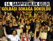 Beşiktaş'ın şampiyonluğu Gölbaşı'nı sokağa döktü