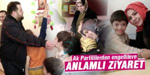 Ak Partililerden engellilere anlamlı ziyaret