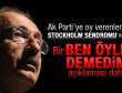 Kılıçdaroğlu: Stockholm Sendromu demedim