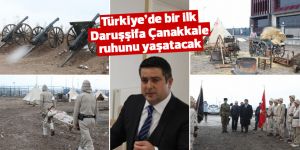 Daruşşifa Çanakkale ruhunu yaşatacak