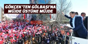 Gökçek'ten Gölbaşı'na müjde üstüne müjde