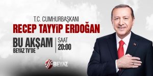 Cumhurbaşkanı Erdoğan Beyaz Tv'de