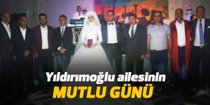 Yıldırımoğlu ailesinin mutlu günü