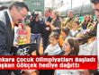 Çocuk olimpiyatları başladı