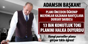 Duruay açıkladı! İşte TOKİ planı