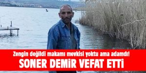 Soner Demir vefat etti