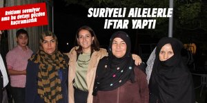 Kaymakam Bilgihan Suriyeli ailelerle iftar yaptı