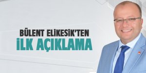 Elikesik'ten ilk açıklama