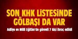 Gölbaşı Adliye ve Milli Eğitim'de 7 ihraç