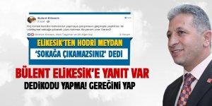 Aksakal'dan Elikesik'e: Dedikodu yapma! Gereğini yap