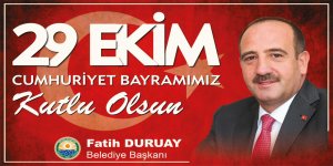 Başkan Duruay'dan 29 Ekim mesajı