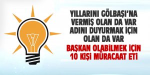 Ak Parti'de başkan aday adaylığı için 10 kişi başvurdu