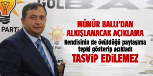 Münür Ballı'dan sert tepki: Tasvip edilemez