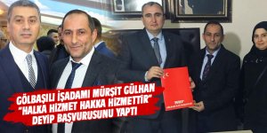 Mürşit Gülhan başvurusunu yaptı