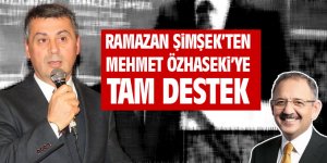 Şimşek'ten ÖZHASEKİ'ye tam destek