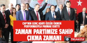 CHP'li Özgür Ökmen performansıyla parmak ısırttı